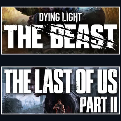  Dying Light The Beast + The Last Of Us Part 2